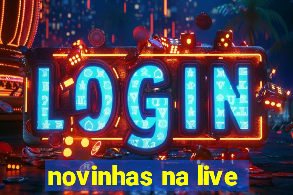 novinhas na live